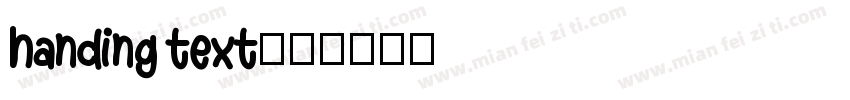 handing text字体转换